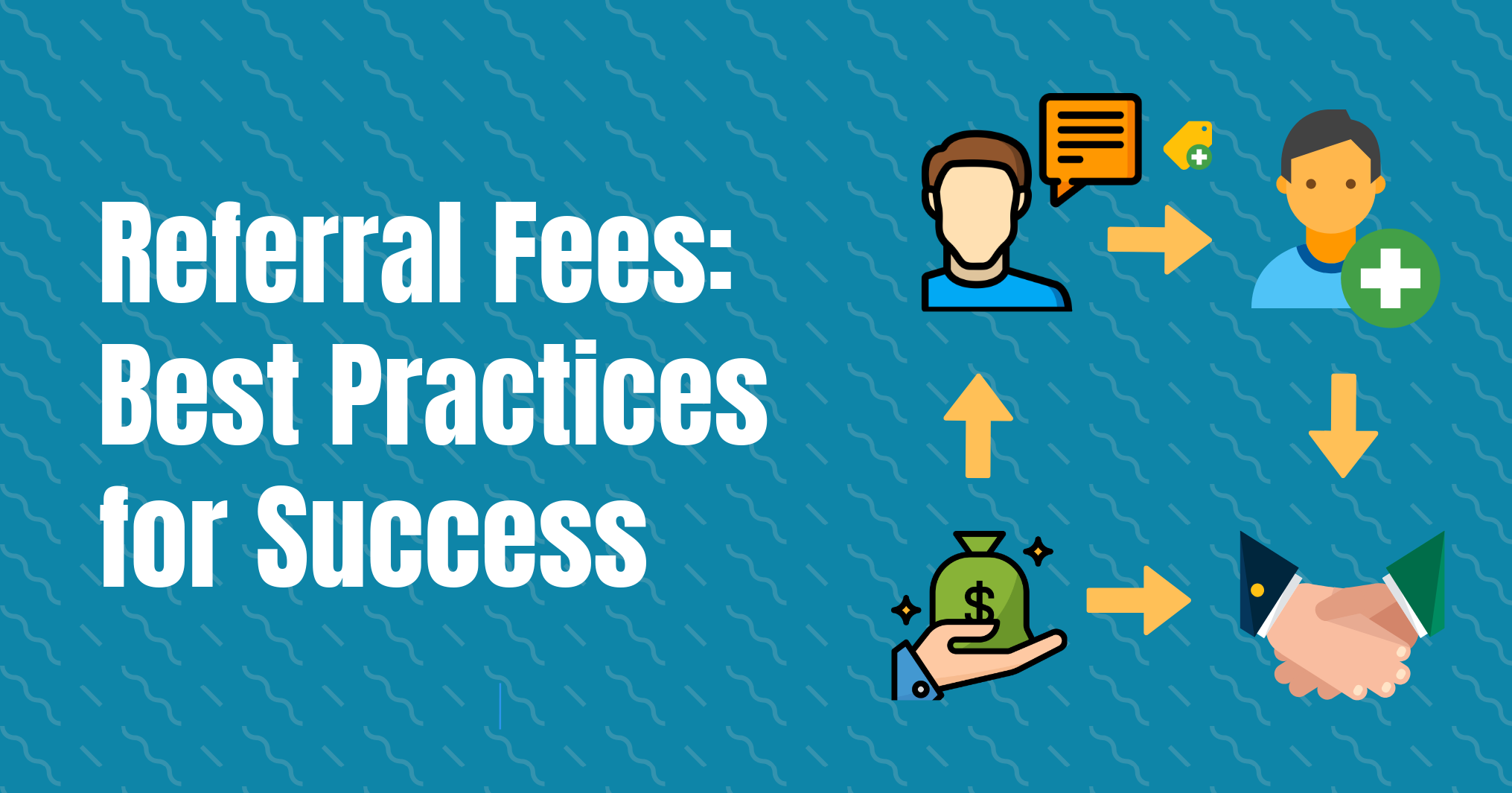 referral-fees-best-practices-for-success